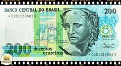 C215a Brasil 200 Cruzeiros ND(1990) FE Série *0001A Reposição P228