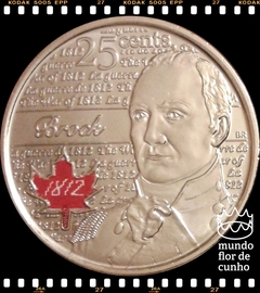 Km 1322a Canadá 25 Cents 2012 XFC Colorida # A Guerra de 1812 - Sir Isaac Brock ©