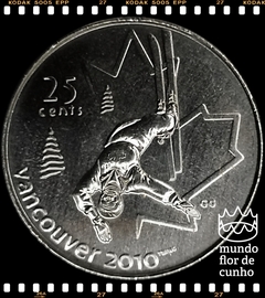 Km 765 Canadá 25 Cents 2008 XFC # Jogos Olímpicos de Inverno de 2010, Vancouver – Esqui Estilo Livre ©