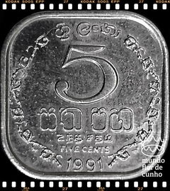 Km 139a Sri Lanka 5 Cents (Nós Temos Mais de Uma Data # Favor Escolher uma Data Abaixo e o Estado de Conservação) 1978 1991 ©