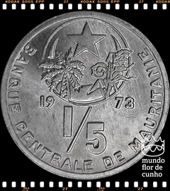 Km 1 Mauritania 1/5 Ouguiya (Khoums) AH 1393 - 1973 XFC Muito Escassa # Primeira moeda emitida no País ©