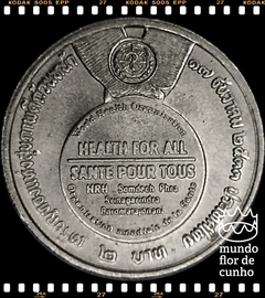 Km 243 Tailândia 2 Baht BE 2533 (1990) XFC # Organização Mundial da Saúde - OMS ©