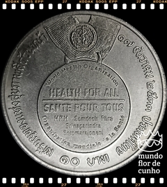 Km 244 Tailândia 10 Baht BE 2533 (1990) XFC # Organização Mundial da Saúde - OMS ©