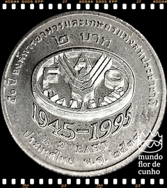 Km 307 Tailândia 2 Baht BE 2538 (1995) XFC F.A.O. (FAO) Escassa # 50° Aniversário da FAO ©