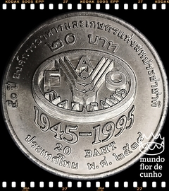 Km 308 Tailândia 20 Baht BE 2538 (1995) XFC F.A.O. (FAO) Escassa # 50° Aniversário da FAO ©
