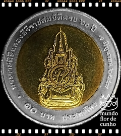 Km 431 Tailândia 10 Baht BE 2549 (2006) XFC Bimetálica # 60° Aniversário do Reinado de Rama IX ©