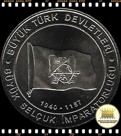 Km New Turquia 1 Kurus 2015 d XFC Escassa # 11. Grande Império Seljúcida - 1040 ~ 1157 - Série 16 Grandes Impérios Turcos ®