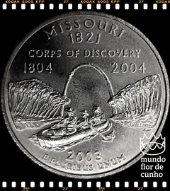 Km 346 Estados Unidos da América Quarter 2003 D XFC # Série dos 50 Estados Norte Americanos: Missouri ©