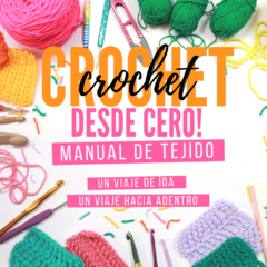 MANUAL DE TEJIDO "Crochet desde Cero"
