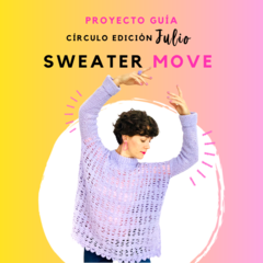 CÍRCULOS DE TEJIDO | #3: JULIO - SWEATER MOVE en internet