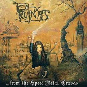 CD Em Ruinas - ...from the Speed Metal Graves (DIGIPACK EDITION deluxe)