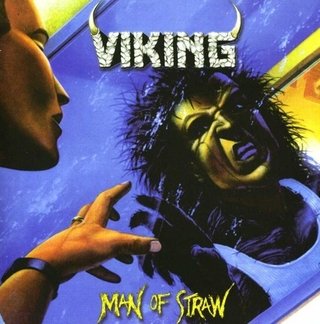 Viking - "Man of Straw"