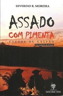 Assado com Pimenta Causos de Galpão