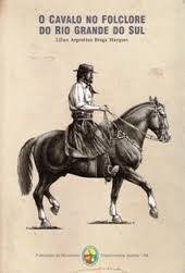 Cavalo no Folclore Rio Grande do Sul, O
