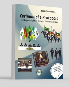 Cerimonial e Protocolo na Organização de Eventos Tradicionalistas