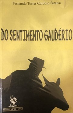 Do Sentimento Gaudério