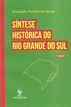 Síntese Histórica do Rio Grande do Sul