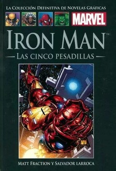 TOMO 58 - IRON MAN: LAS CINCO PESADILLAS