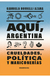 AQUI, ARGENTINA (PREVENTA: DISPONIBLE A PARTIR DEL 22-11)