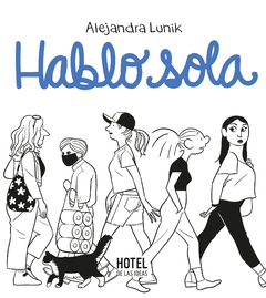 HABLO SOLA - ALEJANDRA LUNIK - comprar online