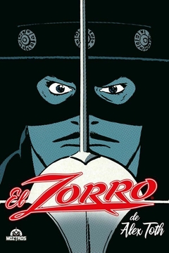 EL ZORRO (PREVENTA: DISPONIBLE A PARTIR DEL 11-10)