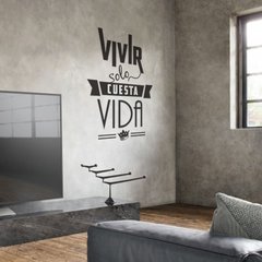 Looma Vinilos Decorativos Vivir Solo Cuesta Vida