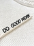 Do Good Work - Joaquinhas