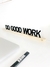 Do Good Work - comprar online