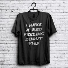 Remera Bad Feeling #VRYDFFCLT - Remeras de Cine y Series Very Difficult