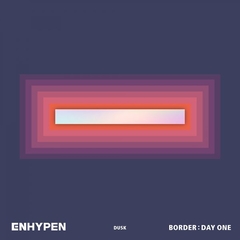 ENHYPEN - Mini Album Vol.1 [BORDER : DAY ONE] (DUSK Ver.)