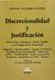 Discrecionalidad y justificación GUZMAN, Néstor L. (Autor)