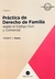 Práctica de Derecho de Familia 2018 según el nuevo Código Civil y Comercial Sturla, Rodolfo A.