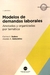 Modelos de demandas laborales Autor Gelsomino, Andrés A., Suárez, Carina V.