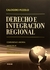 Derecho e Integracion Regional PIZZOLO, Calogero |