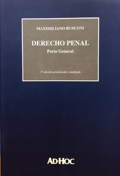 Derecho penal. Parte General Autor/es: RUSCONI, Maximiliano