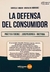 LA DEFENSA DEL CONSUMIDOR - BOQUIN- RODRÍGUEZ