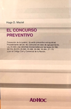 El concurso preventivo - Autor/es: MACIEL, Hugo D.