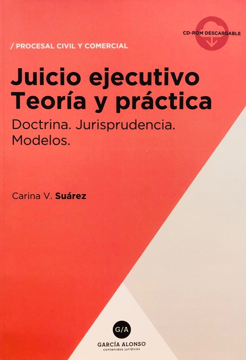 Juicio ejecutivo (teoría y práctica) Autor Suárez, Carina V.