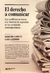 El derecho a comunicar Autor: Dami n Loreti , Luis Lozano - comprar online