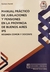 Manual Práctico de Jubilaciones y Pensiones en el Prov. de Bs. As. - IPS - Régimen Común Docente Autor: Paretti, Gustavo