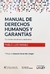 MANUAL DE DERECHOS HUMANOS Y GARANTÍAS 2.a edición actualizada y ampliada PABLO LUIS MANILI