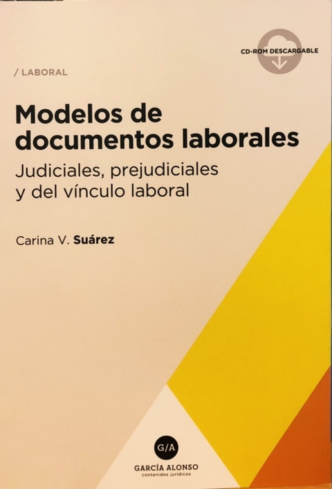 Modelos de documentos laborales Autor Suárez, Carina V.