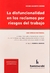 La disfuncionalidad en los reclamos por riesgos del trabajo Bruno -