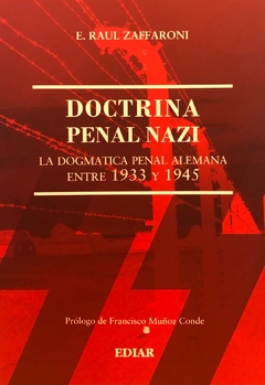 Doctrina Penal Nazi - Eugenio Raul Zaffaroni
