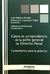 Casos de jurisprudencia de la parte general de derecho penal - Peralta, Jose Milton y Carranza Tagle, H