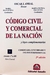 TOMO I. PARTE GENERAL. CÓDIGO CIVIL Y COMERCIAL COMENTADO (RÚSTICO) -2DA ED- (DIRECCIÓN: OSCAR J. AMEAL)