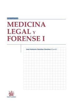 Medicina legal y forense José Antonio Sánchez Sánchez