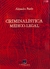 Criminalística medico- legal - Basile , A