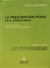 La Prescripcion Penal en el Codigo Penal AUTOR: Vera Barros, Oscar T.