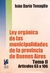 LEY ORGANICA DE LAS MUNICIPALIDADES DE LA PROVINCIA DE BUENOS AIRES. TOMO II. autor: Tenaglia, Ivan D.